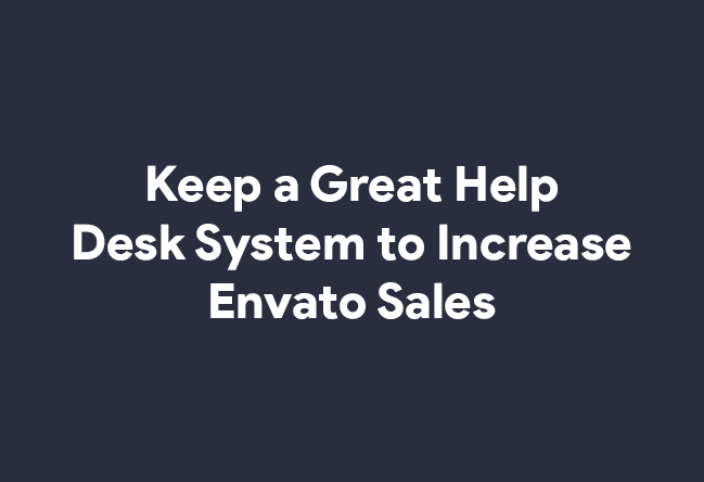 Support Ticket System for Envato Authors